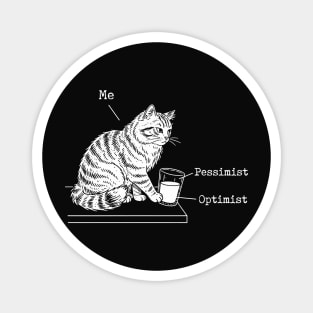 Optimist, Pessimist and Me Magnet
